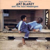 Purchase Art Blakey & The Jazz Messengers - Gypsy Folk Tales (Reissued 2011) (Japanese Edition)