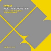 Purchase Huxley - Kick The Bouquet (EP)