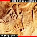 Buy Kate & Anna McGarrigle - La Vache Qui Pleure Mp3 Download