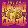 Buy Moby Grape - Crosstalk (The Best Of Moby Grape) Mp3 Download