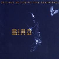 Purchase Charlie Parker, Monty Alexander, Ray Brown, John Guerin - The Perfect Jazz Collection: Bird Original Motion Picture Soundtrack
