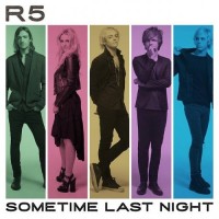 Purchase R5 - Sometime Last Night