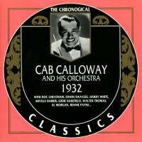 Purchase Cab Calloway And His Orchestra - 1932 (Chronological Classics)