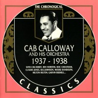 Purchase Cab Calloway And His Orchestra - 1937-1938 (Chronological Classics)