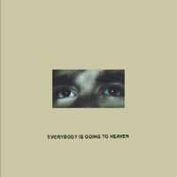Purchase citizen - Everybody Is Going To Heaven
