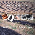 Buy Of Sound Mind Prog Band - Talk Bird From Tree Mp3 Download