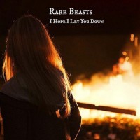 Purchase Rare Beasts - I Hope I Let You Down