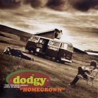 Purchase Dodgy - Homegrown