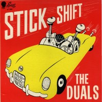 Purchase The Duals - Stick Shift (Vinyl)