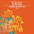 Buy Vitamin String Quartet - VSQ Performs The Hits Of 2014 Vol. 3 Mp3 Download