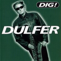 Purchase Hans Dulfer - Dig!