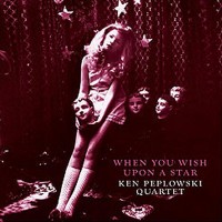 Purchase Ken Peplowski Quartet - When You Wish Upon A Star