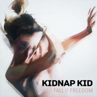 Purchase Kidnap Kid - Fall / Freedom (CDS)