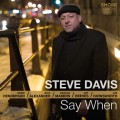 Buy Steve Davis - Say When Mp3 Download