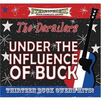 Purchase Derailers - Under The Influence Of Buck
