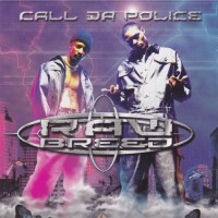 Purchase Raw Breed - Call Da Police