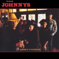 Purchase The Johnnys - Grown Up Wrong