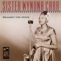 Buy Wynona Carr - Dragnet For Jesus Mp3 Download