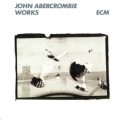 Buy John Abercrombie - Works Mp3 Download