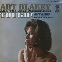 Purchase Art Blakey & The Jazz Messengers - Tough! (Vinyl)