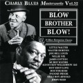 Buy Blow Brother Blow - Charly Blues Masterworks: Blow Brother Blow Mp3 Download