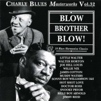 Purchase Blow Brother Blow - Charly Blues Masterworks: Blow Brother Blow