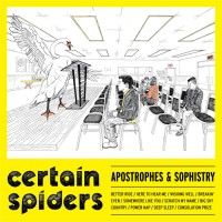 Purchase Certain Spiders - Apostrophes & Sophistry