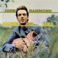 Buy John Hammond - Sooner Or Later (Reissued 2002) Mp3 Download