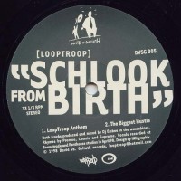 Purchase Looptroop & Spoonhead - Schlook From Birth (EP) (Vinyl)