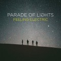 Buy Parade Of Lights - Feeling Electric Mp3 Download