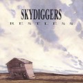 Buy Skydiggers - Restless Mp3 Download