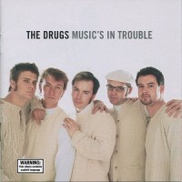 Purchase The Drugs - Music's In Trouble