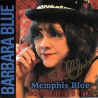 Purchase Barbara Blue - Memphis Blue: Sweet, Strong & Tight