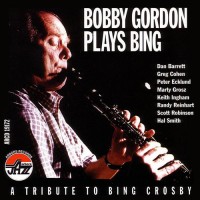 Purchase Bobby Gordon - Plays Bing: A Tribute To Bing Crosby