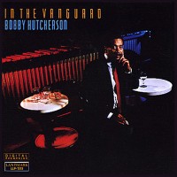 Purchase Bobby Hutcherson - In The Vanguard