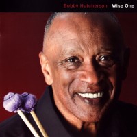 Purchase Bobby Hutcherson - Wise One