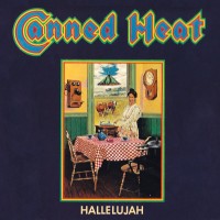Purchase Canned Heat - Hallelujah (Vinyl)