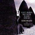 Buy Eddie Higgins Trio - I Can't Believe That You're In Love With Me (Remastered 2005) Mp3 Download