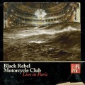 Buy Black Rebel Motorcycle Club - Live In Paris Mp3 Download
