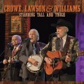 Buy Crowe, Lawson & Williams - Standing Tall And Tough Mp3 Download