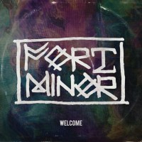 Purchase Fort Minor - Welcome (CDS)