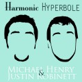 Buy Michael Henry & Justin Robinett - Harmonic Hyperbole Mp3 Download