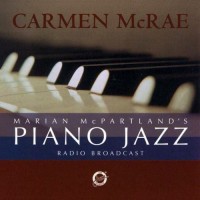 Purchase Marian McPartland's Piano Jazz - Carmen Mcrae
