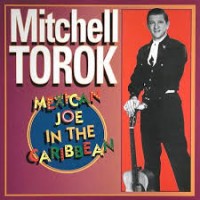 Purchase Mitchell Torok - Mexican Joe In The Caribbean CD1