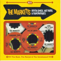 Purchase The Marketts - Outer Space, Hot Rods & Superheroes: The Best, The Rarest & The Unreleased