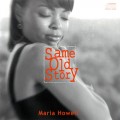 Buy Maria Howell - Same Old Story Mp3 Download