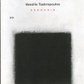 Buy Vassilis Tsabropoulos - Akroasis Mp3 Download