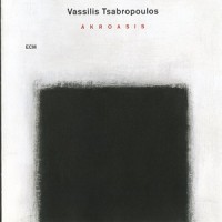 Purchase Vassilis Tsabropoulos - Akroasis