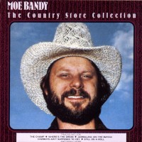 Purchase Moe Bandy - Country Store Collection