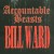 Buy Bill Ward - Accountable Beasts Mp3 Download